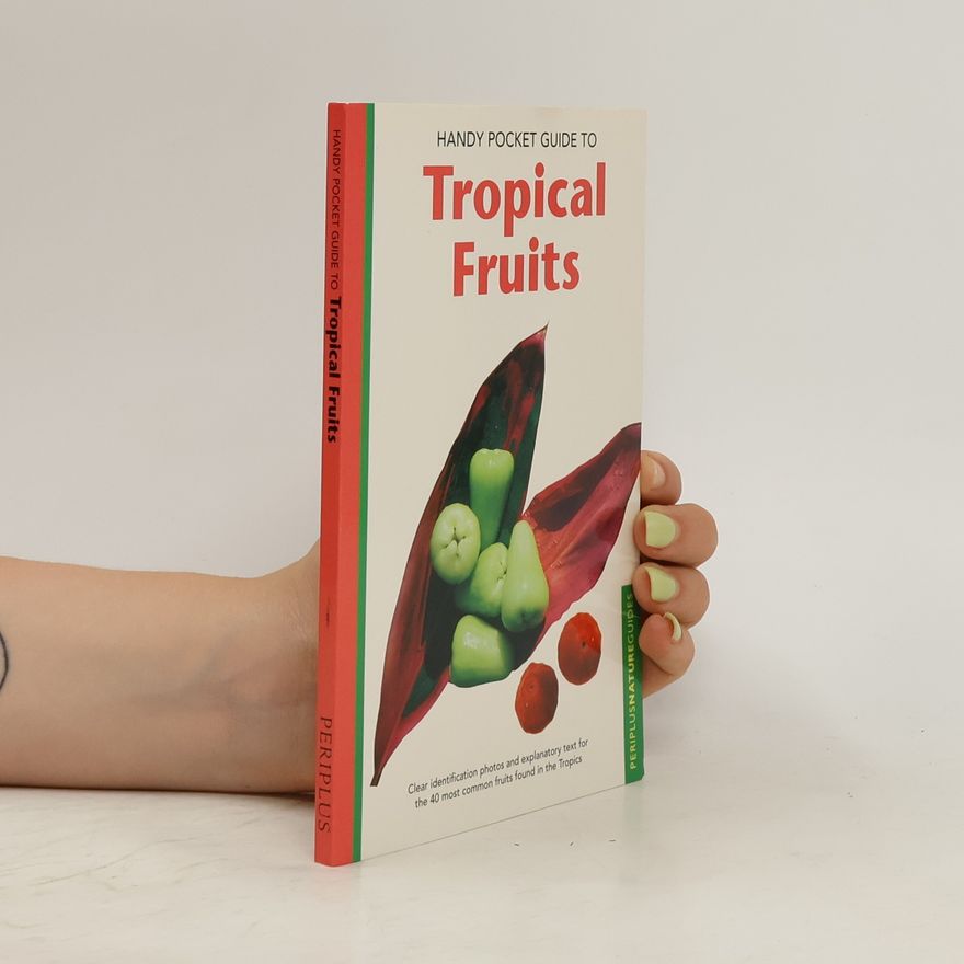 Wendy Hutton Handy Pocket Guide To Tropical Fruits