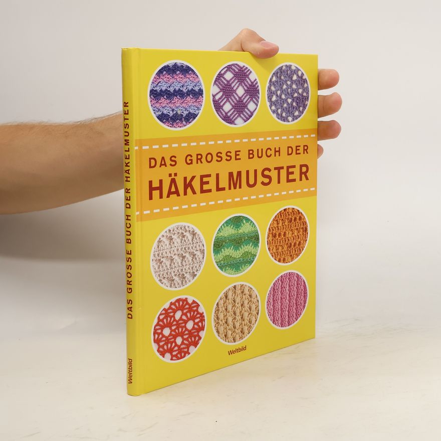 Autorenkollektiv Das grosse Buch der Häkelmuster