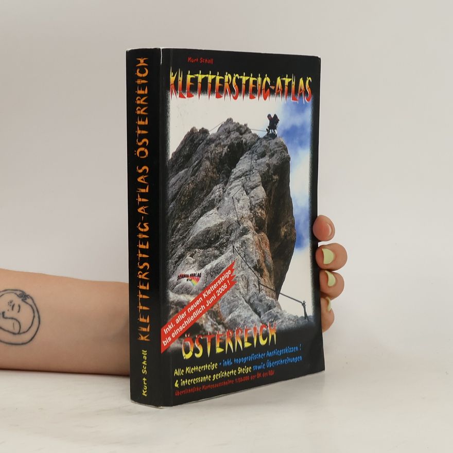 Kurt Schall Klettersteig-Atlas Österreich