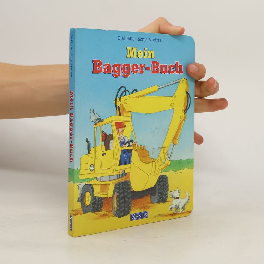 Olaf Hille Mein Bagger-Buch
