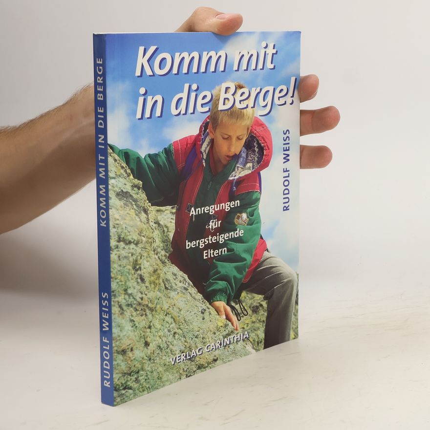 Rudi Weiß Komm mit in die Berge!