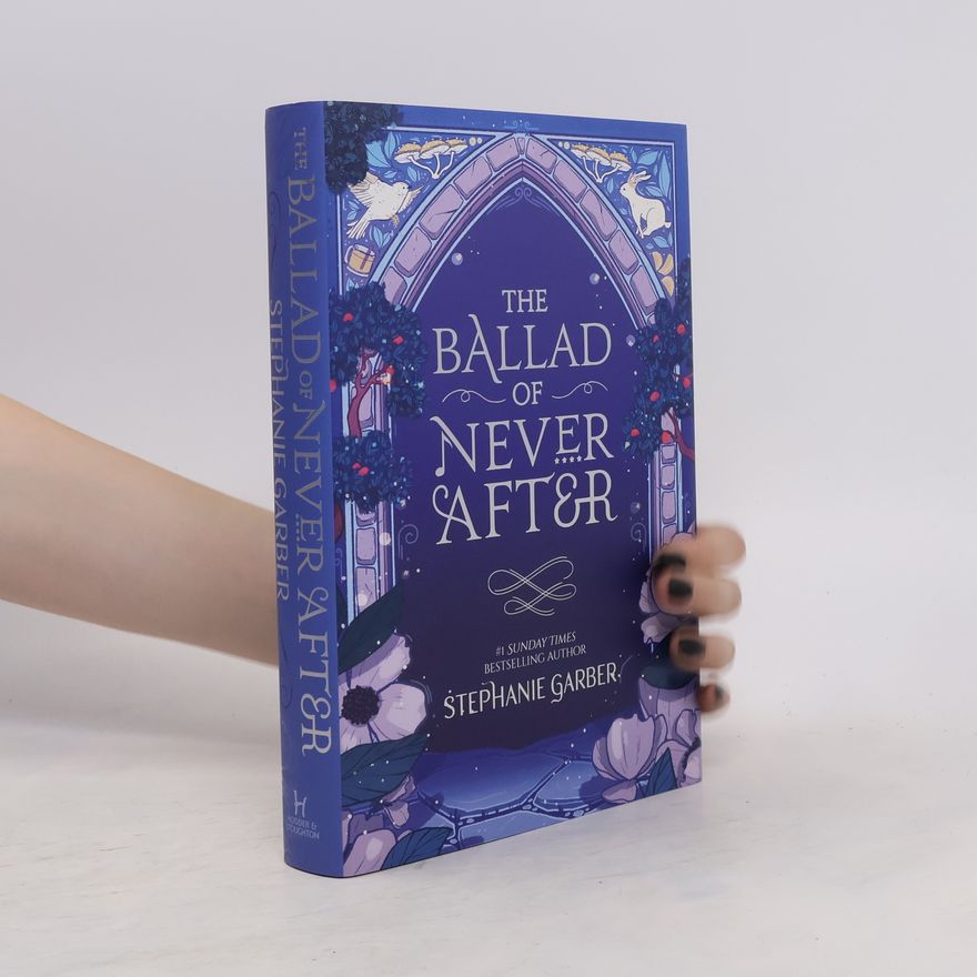 Stephanie Garberová The Ballad of Never After