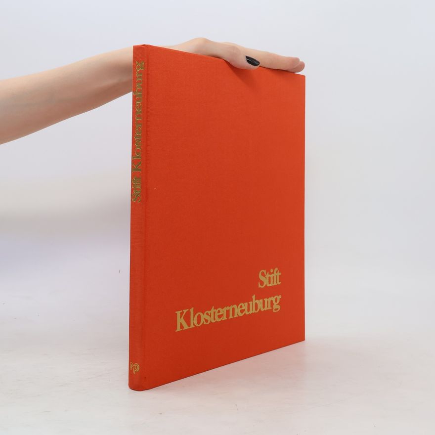 Floridus Röhrig Stift Klosterneuburg und seine Kunstschätze