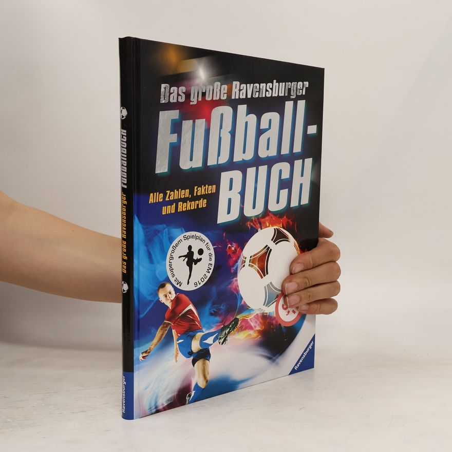 Barbara Iland-Olschewski Das große Ravensburger Fußballbuch