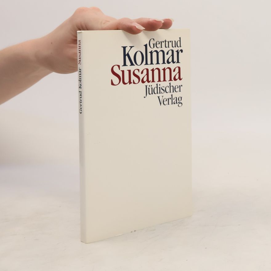 Gertrud Kolmar Susanna