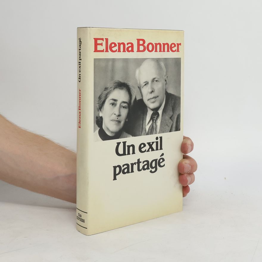 Elena Bonnėr Un exil partagé