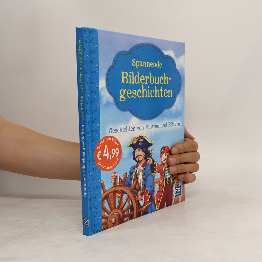 Svetlana Loutsa Spannende Bilderbuchgeschichten - Geschichten von Piraten und Rittern