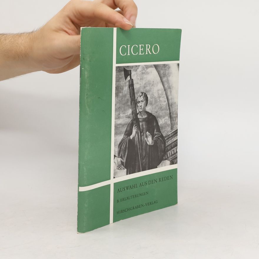 Marcus Tullius Cicero Auswahl aus den Reden