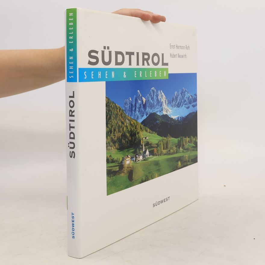 Hubbert Neuwirth Südtirol sehen und erleben
