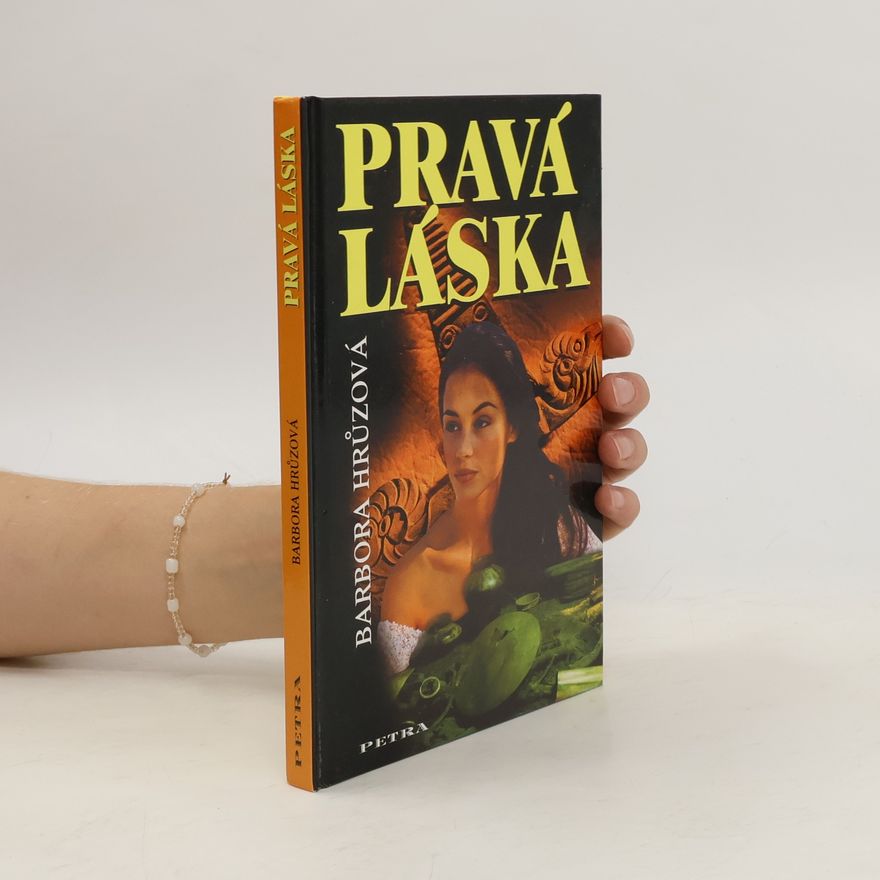 Barbora Hrůzová Pravá láska