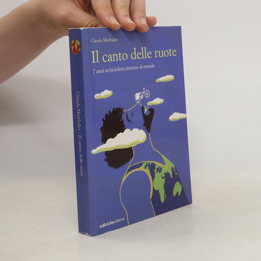 Claude Marthaler Il canto delle ruote
