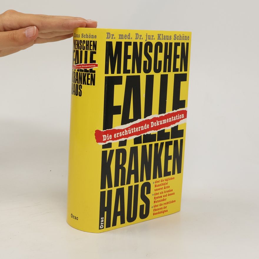 Klaus Schöne Menschenfalle Krankenhaus