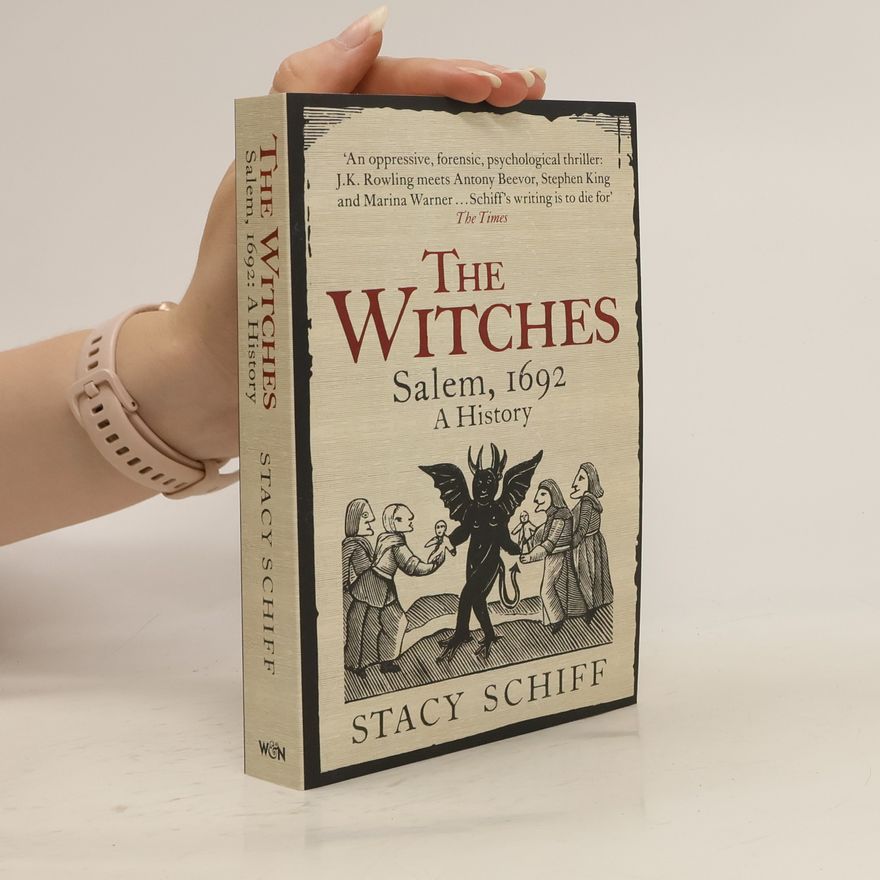 Stacy Schiff The Witches