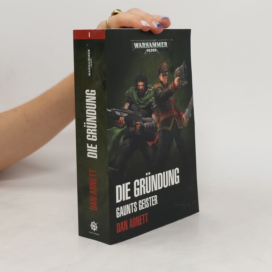 Dan Abnett Warhammer 40.000 - Die Gründung
