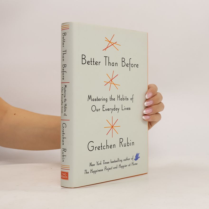 Gretchen Rubin Better Than Before