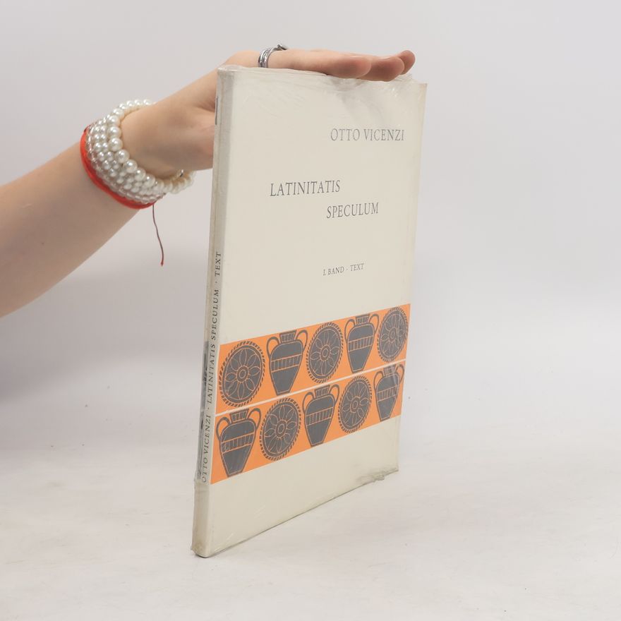 Otto Vicenzi Latinitatis Speculum II. Band. Kommentar