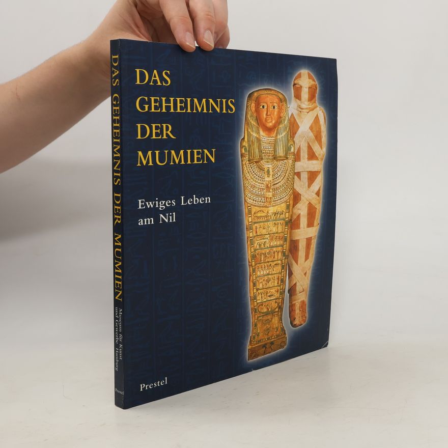 Renate Germer Das Geheimnis der Mumien