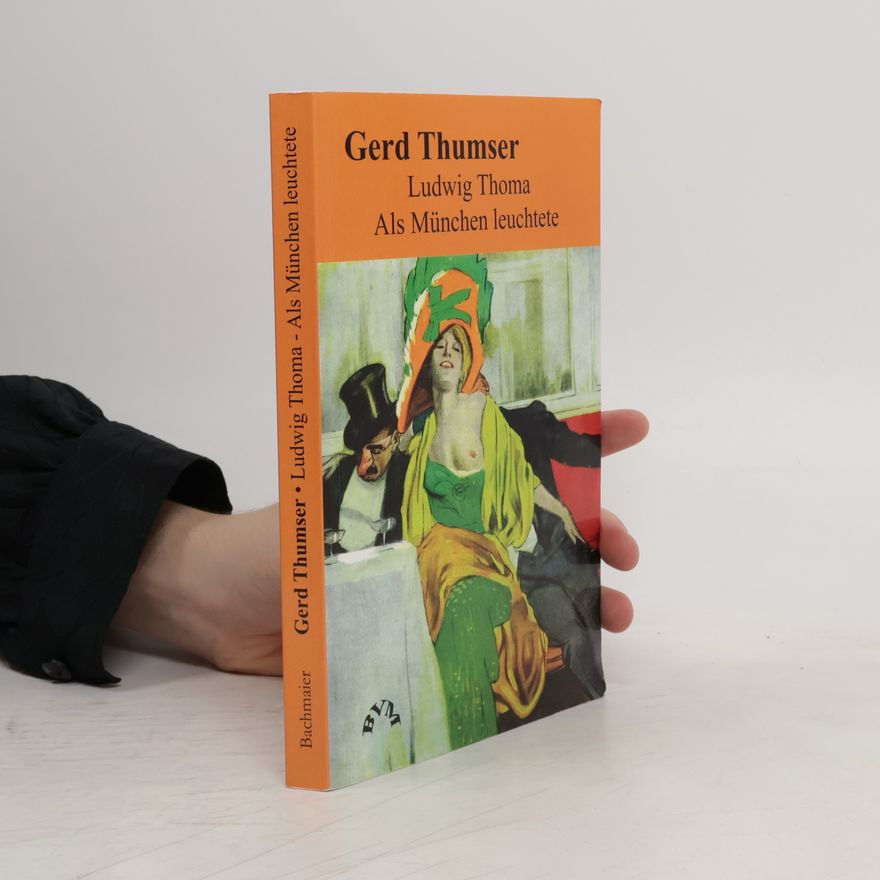Gerd Thumser Ludwig Thoma