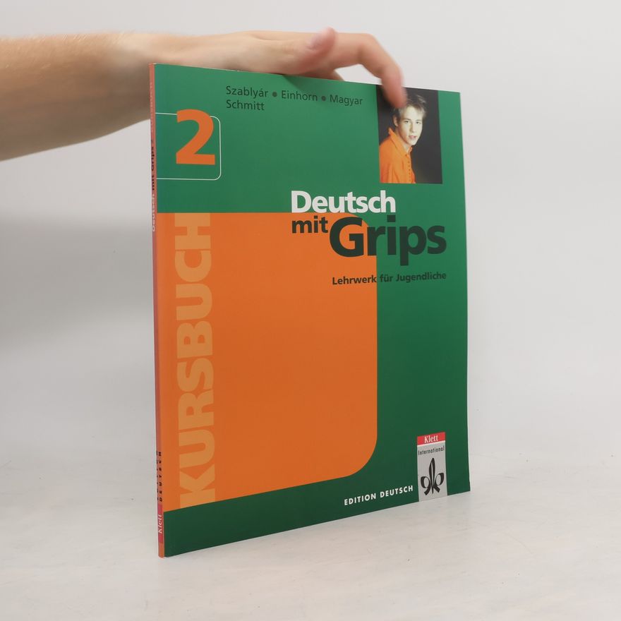 Szlablyar Anna Deutsch mit Grips 2 - Kursbuch