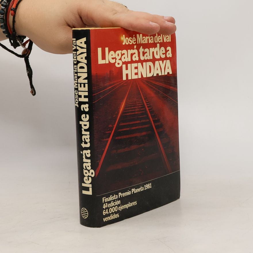 José María del Val Llegará tarde a Hendaya