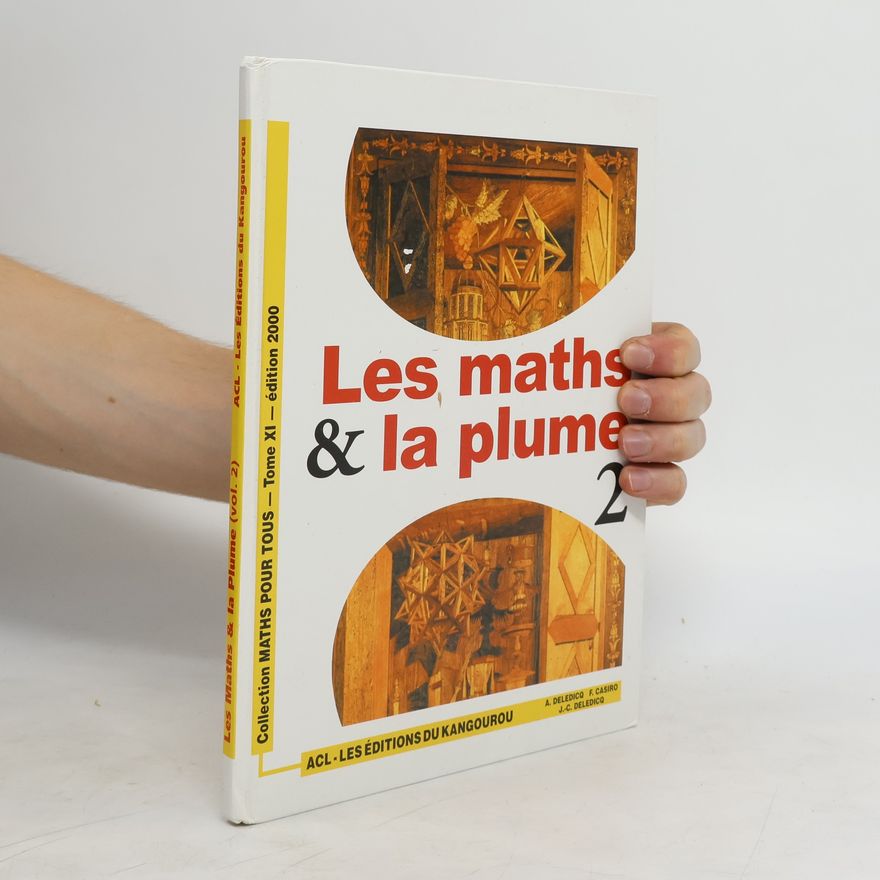 J.-C. Deledicq Collection Maths pour tous: Les Maths & la plume, tome 2 - édition 2000