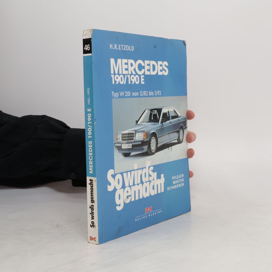 Hans-Rüdiger Etzold Mercedes 190/190 E, Typ W 201 von 12/82 bis 5/93