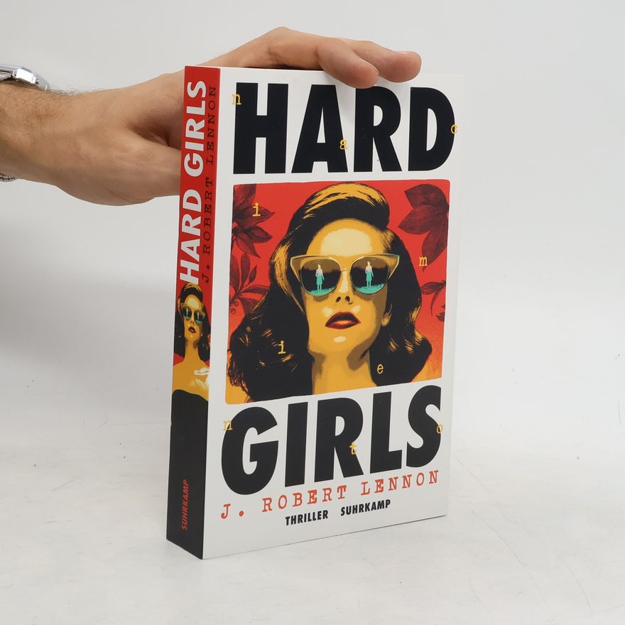 J. Robert Lennon Hard Girls