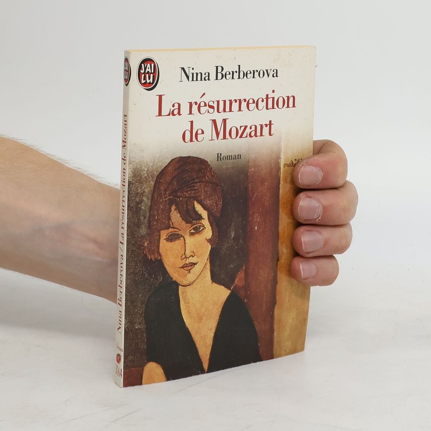 Nina Berberova La résurrection de Mozart