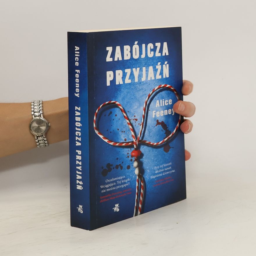 Alice Feeney Zabójcza przyjaźń