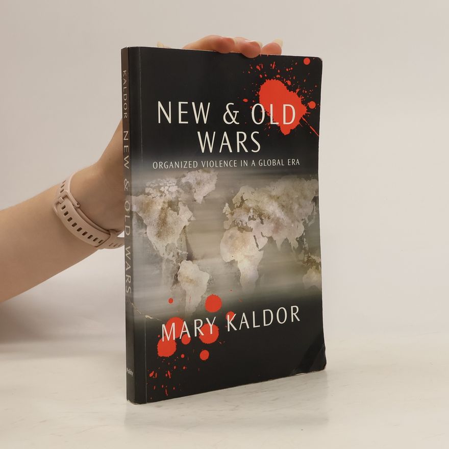 Mary Kaldor New and Old Wars