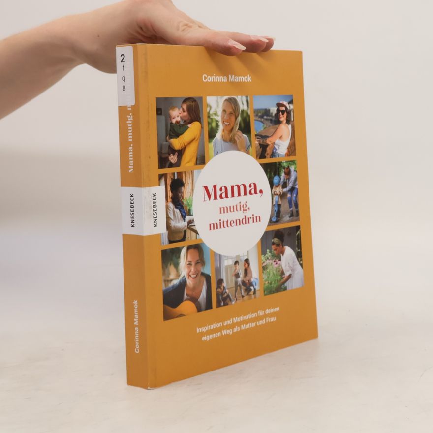 Corinna Mamok Mama, mutig, mittendrin