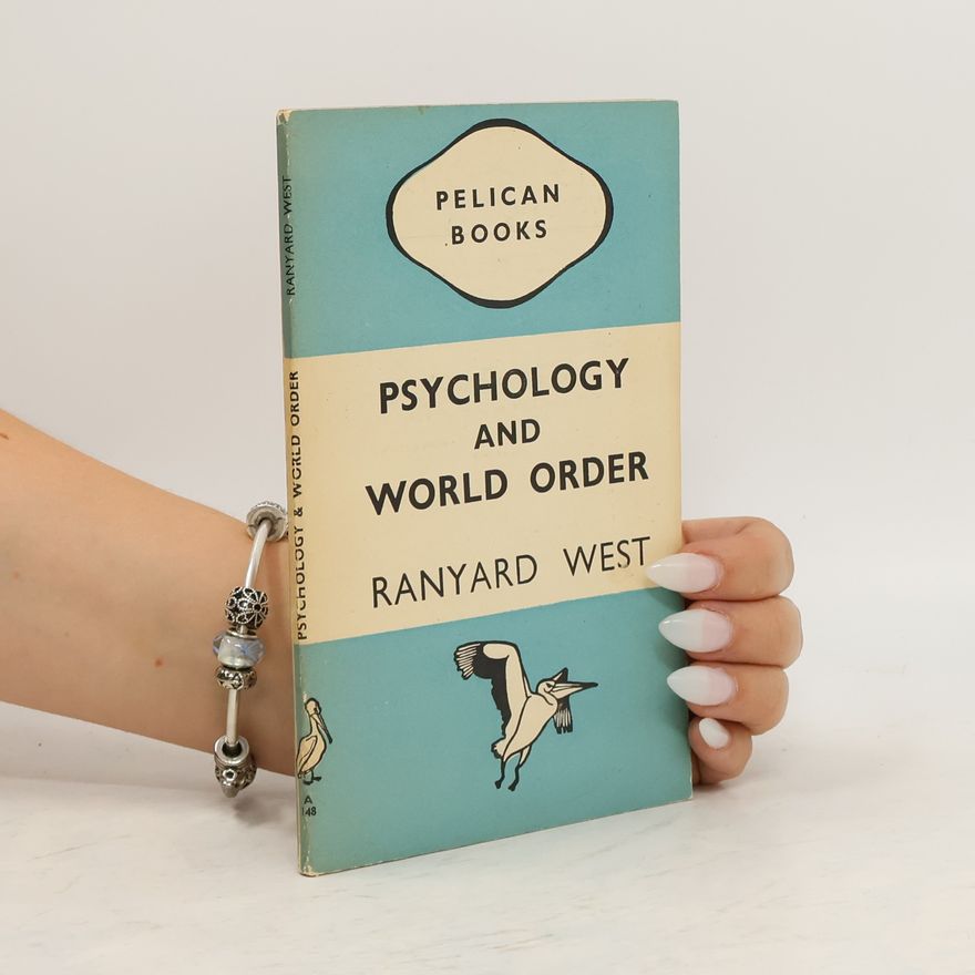 Ranyard West Psychology and World Order