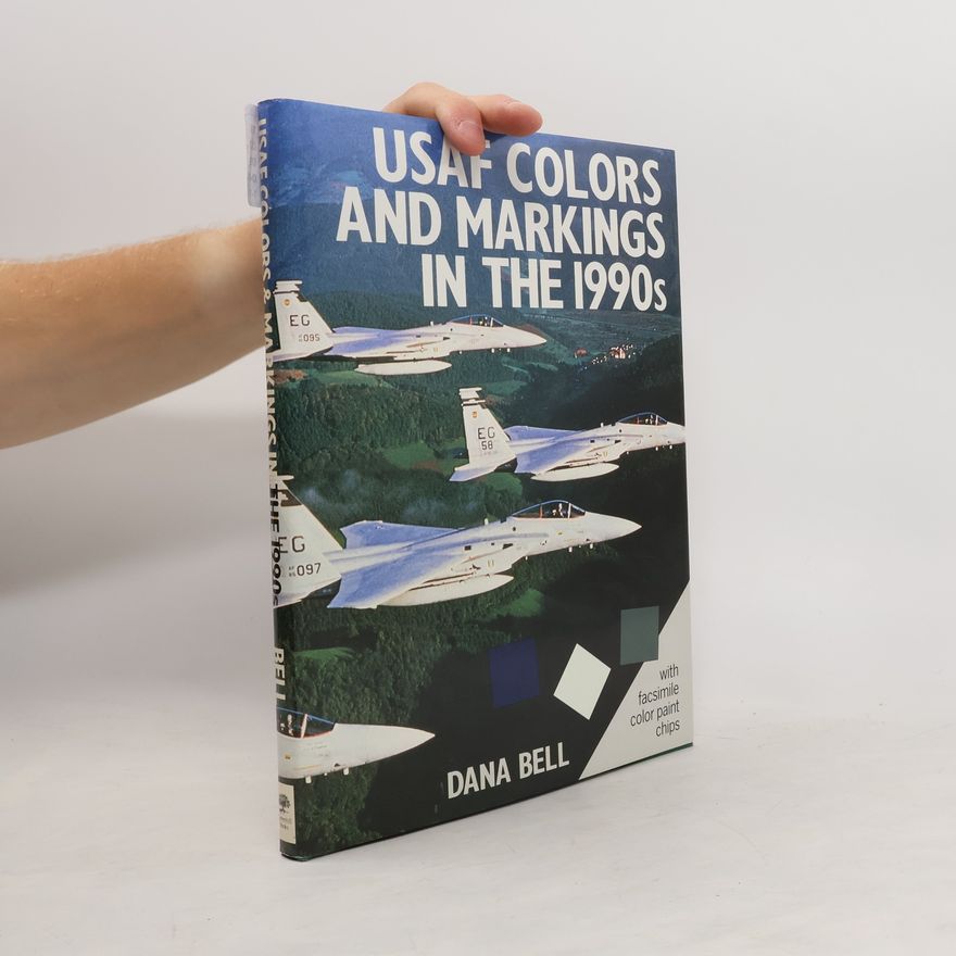 Dana Bell USAF Colors and Markings in the 1990s
