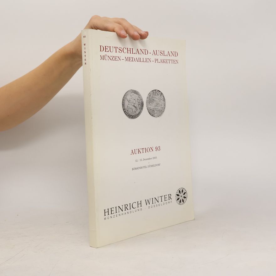 Collectif d'auteurs Deutschland – Ausland. Münzen – Medaillen – Plaketten. Auktion 93