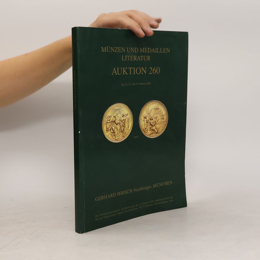 Collectif d'auteurs Münzen und Medaillen Literatur. Auktion 260