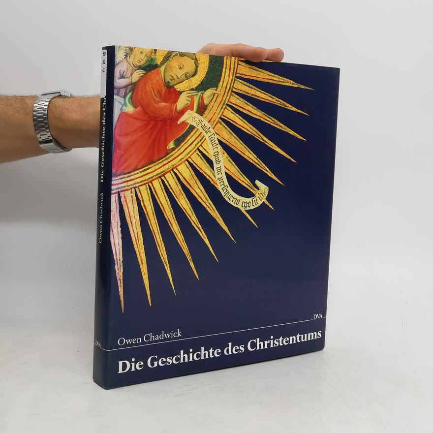 Owen Chadwick Die Geschichte des Christentums