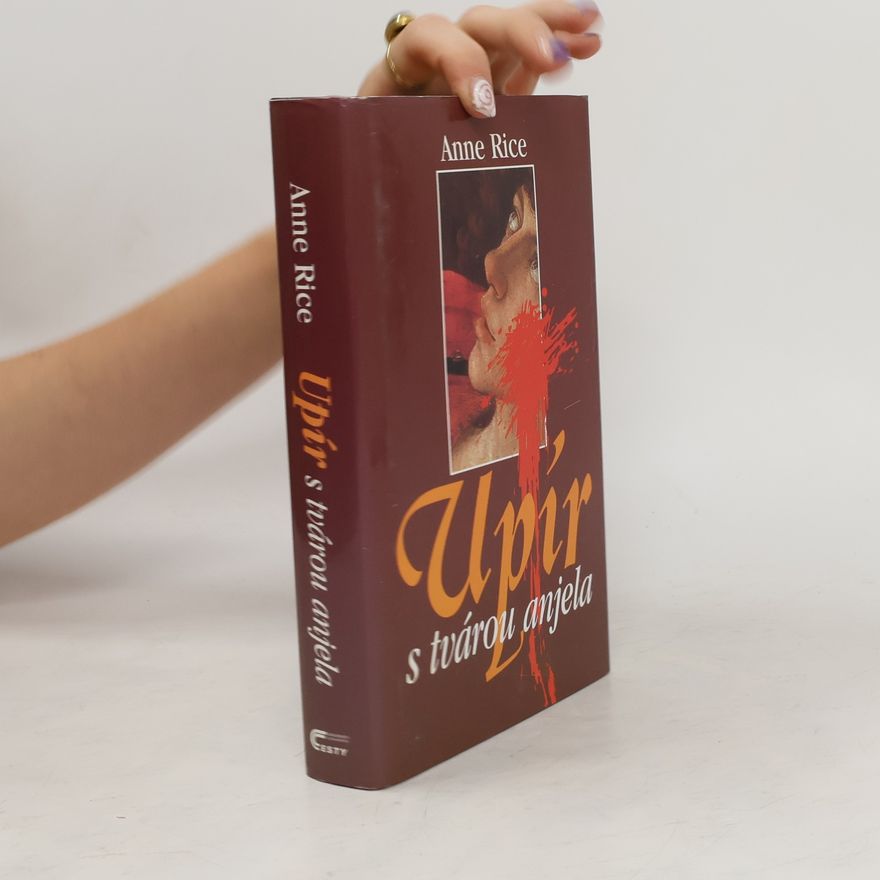 Anne Rice Upír s tvárou anjela