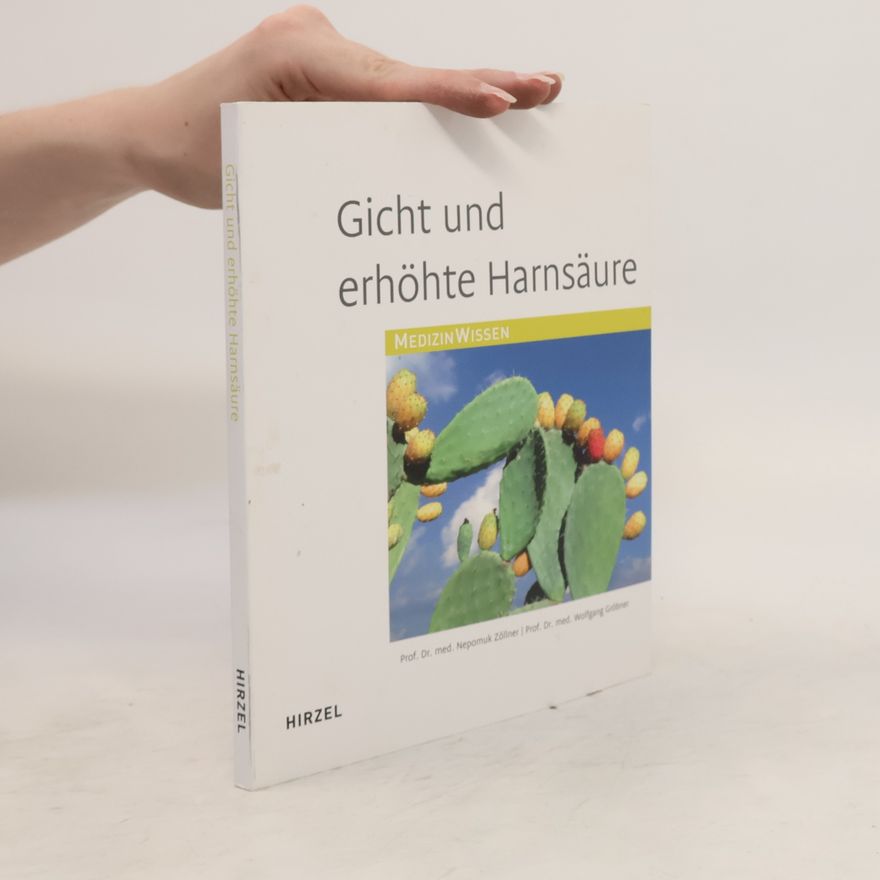 Nepomuk Zöllner Gicht und erhöhte Harnsäure