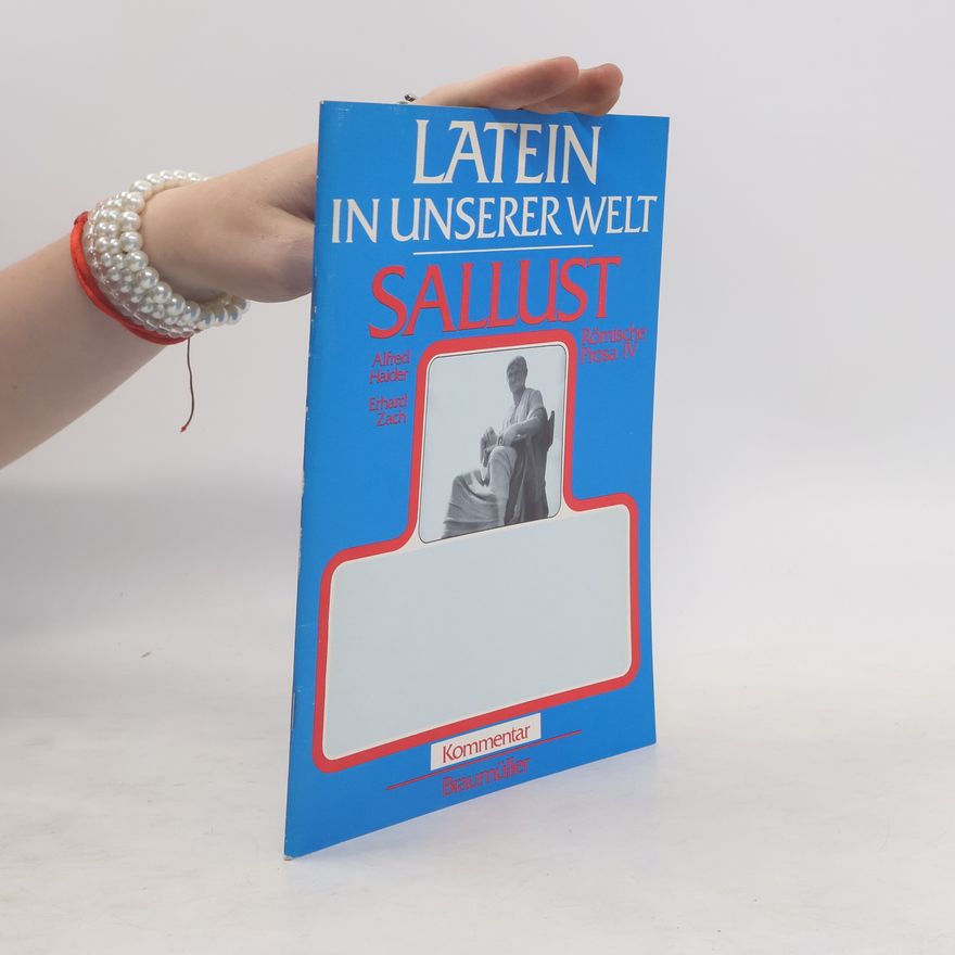 Alfred Haider Latein in unserer Welt. Sallust