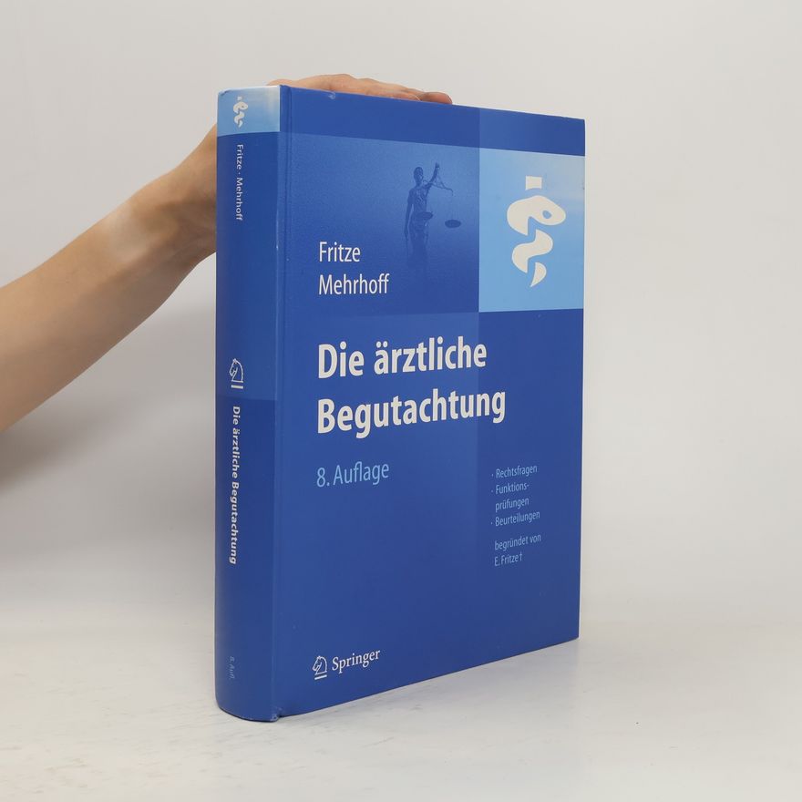 Jürgen Fritze Die ärztliche Begutachtung
