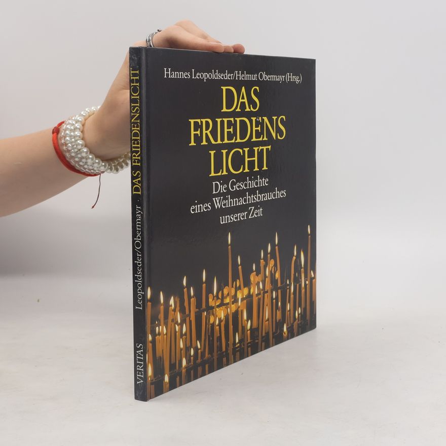 Hannes Leopoldseder Das Friedenslicht