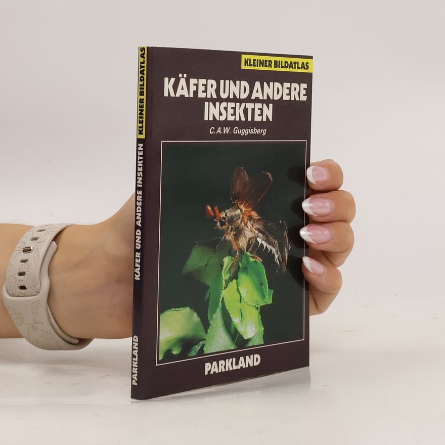 Charles A. W. Guggisberg Käfer und andere Insekten