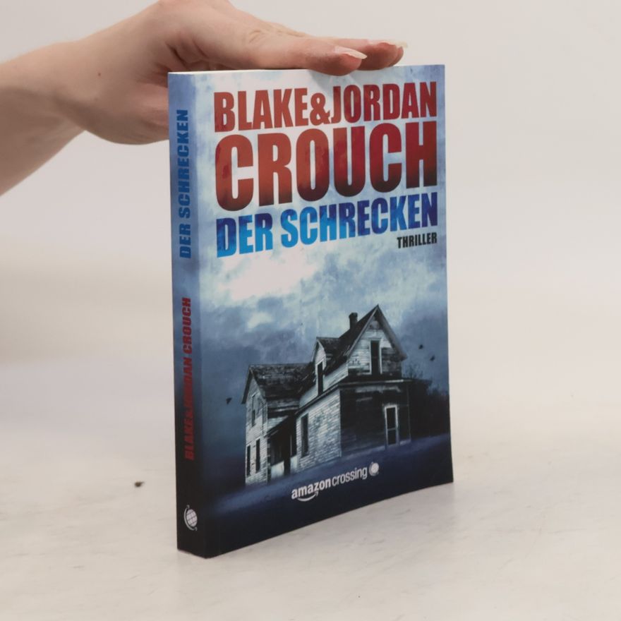 Blake Crouch Der Schrecken