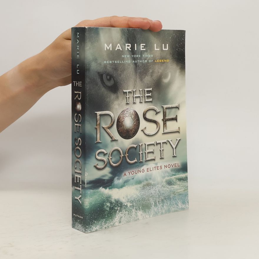 Marie Lu Young Elites - The Rose Society