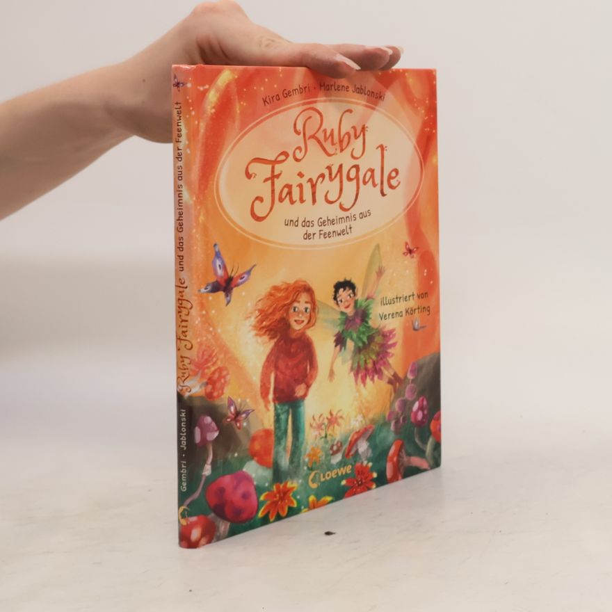 Kira Gembri Ruby Fairygale und das Geheimnis aus der Feenwelt (Erstlese-Reihe, Band 2)