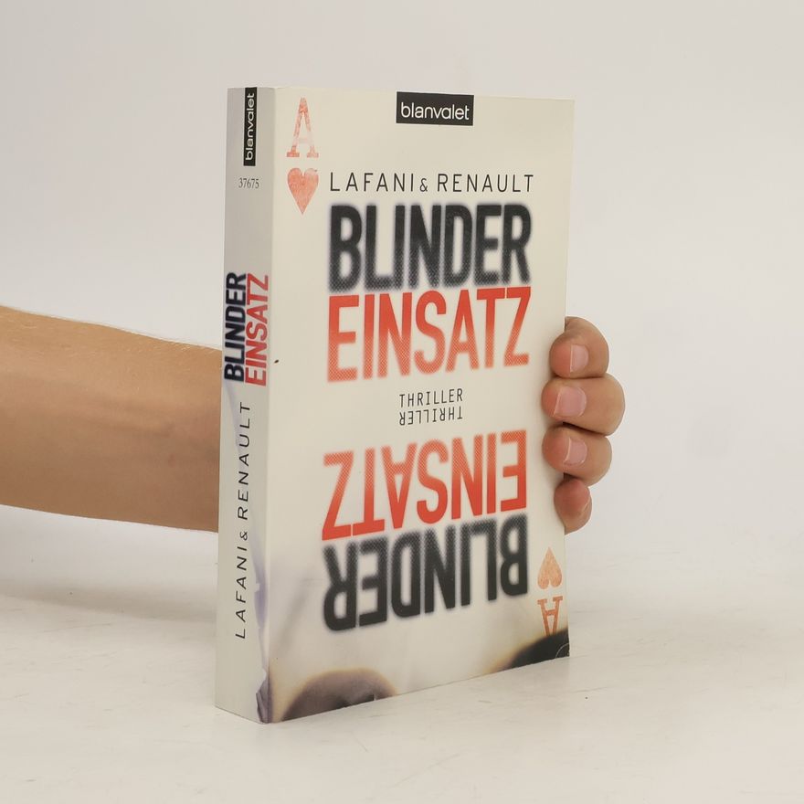 Gautier Renault Blinder Einsatz. Thriller