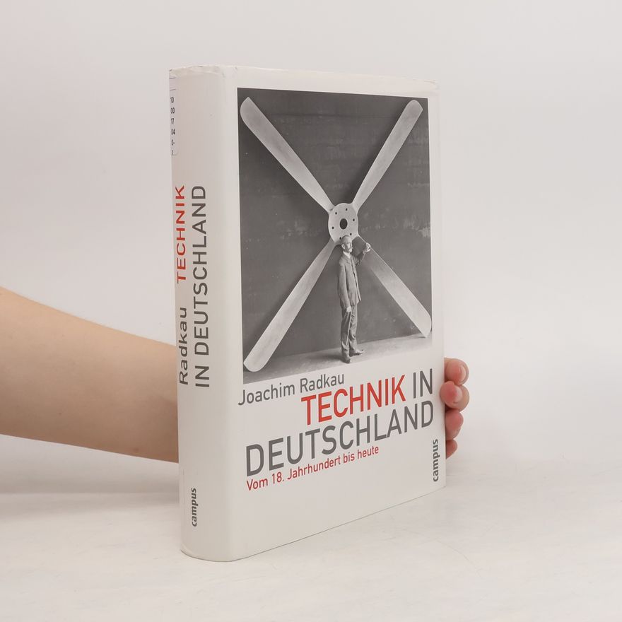 Joachim Radkau Technik in Deutschland