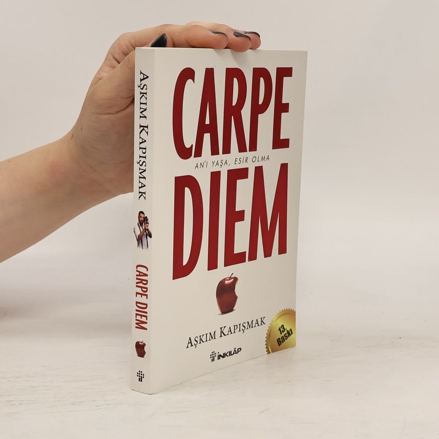 Askim Kapismak Carpe Diem