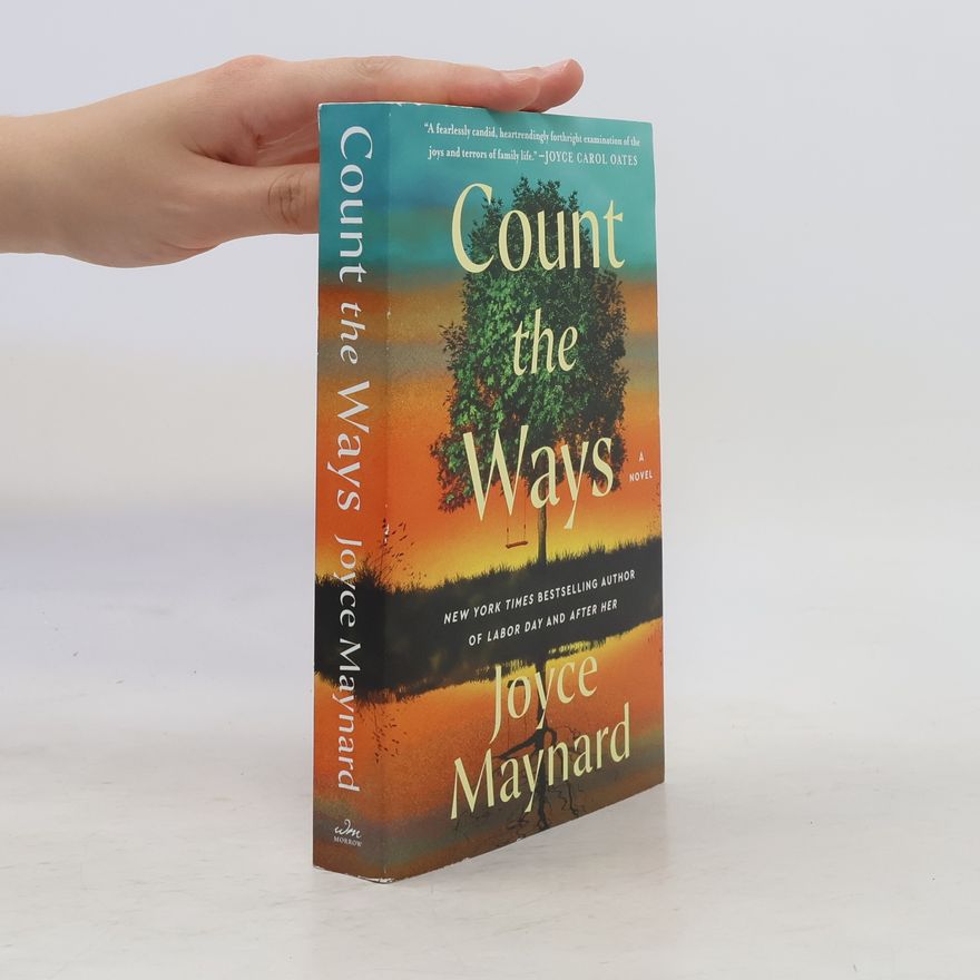 Joyce Maynard Count the Ways