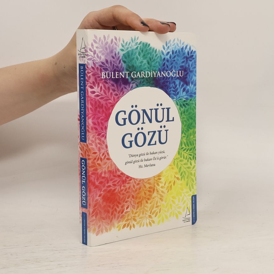 Bülent Gardiyanoğlu Gönül Gözü